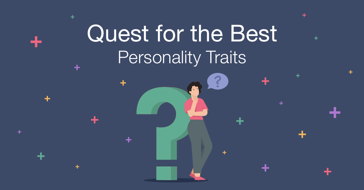 quest for the best personality traits