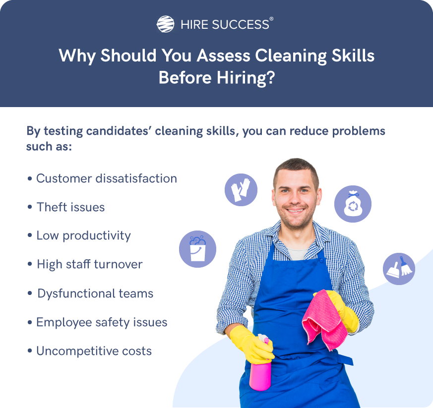 Why should you assess cleaning skills before hiring?