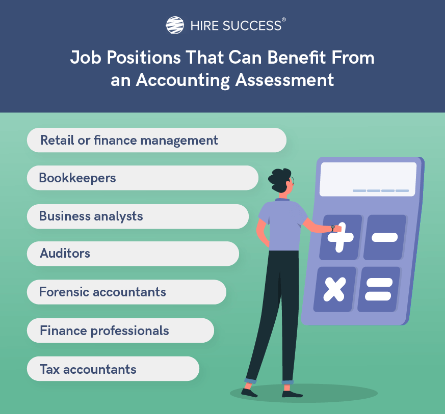 Job positions that require an accounting assessment.