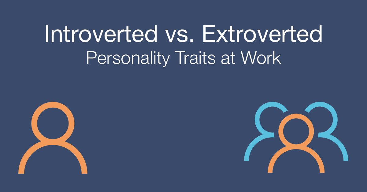 How to work with an introvert vs extrovert person at work