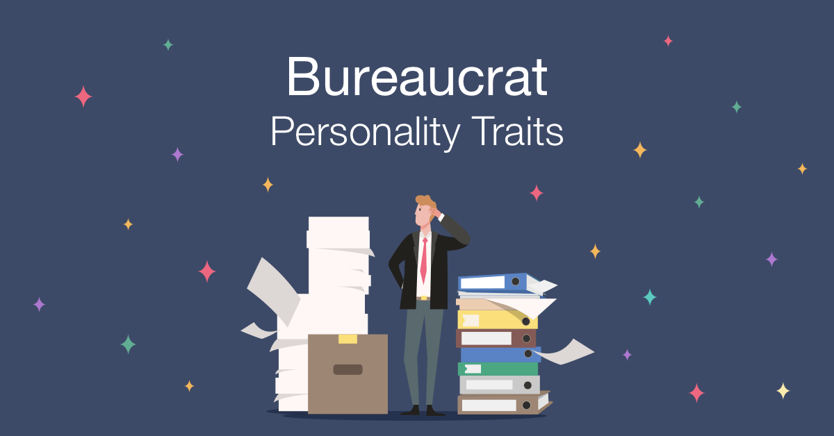 bureaucrat personality traits