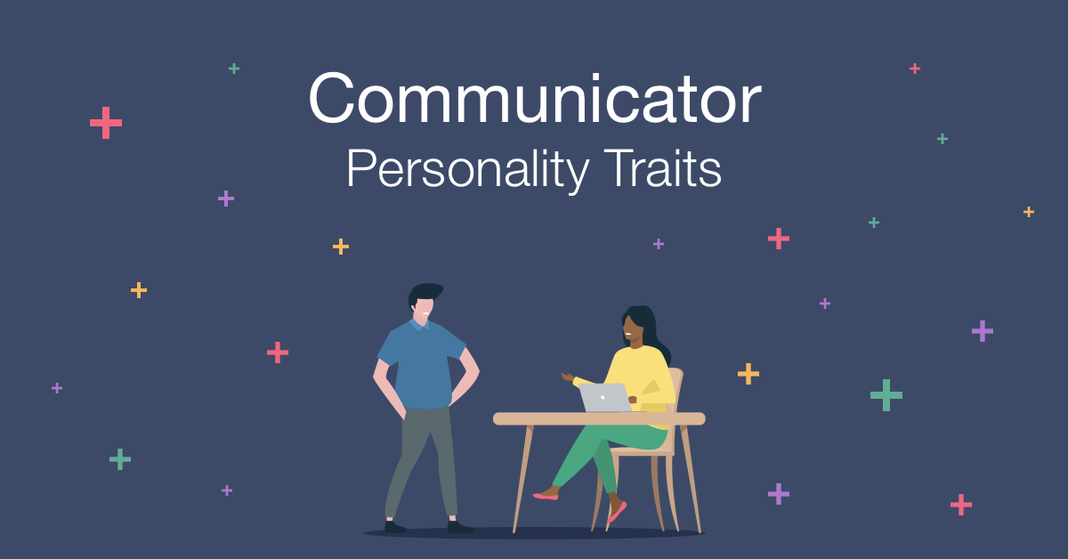 communicator personality traits