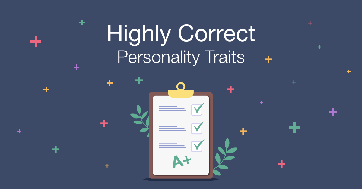 highly correct personality traits