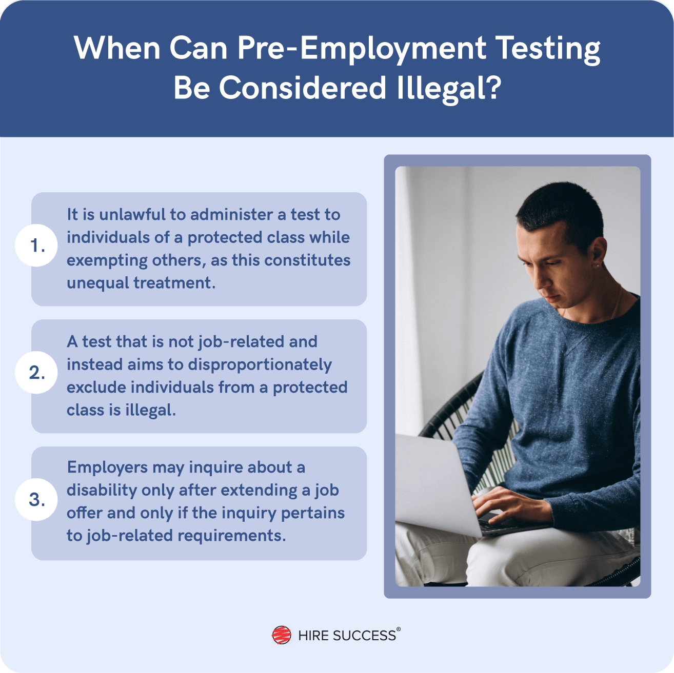 Reasons when employment testing may risk being illegal.